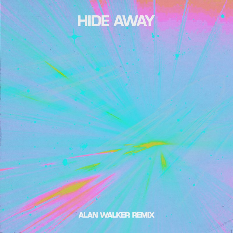 歌手：Daya / Alan Walker专辑：Hide Away (Alan Walker Remix)via Alan Walker - 歌手歌曲